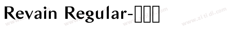 Revain Regular字体转换 Revain Regular字体转换